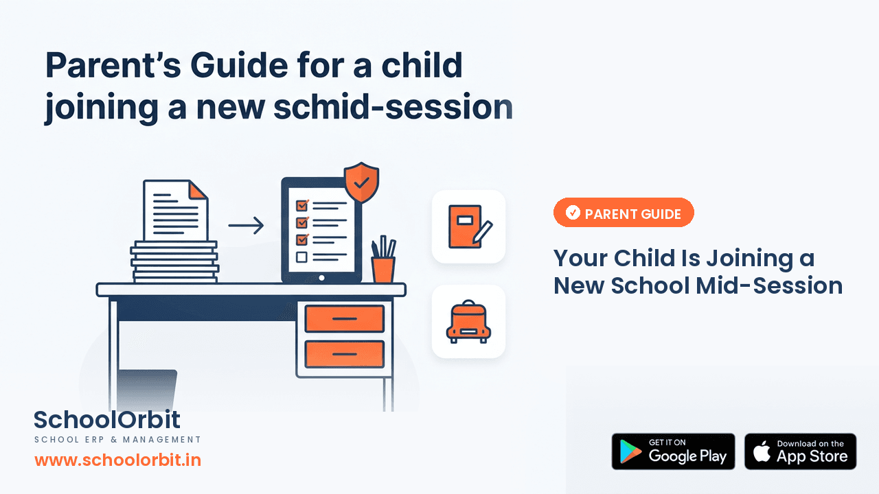 Your Child Is Joining a New School Mid-Session: A Parent's Guide