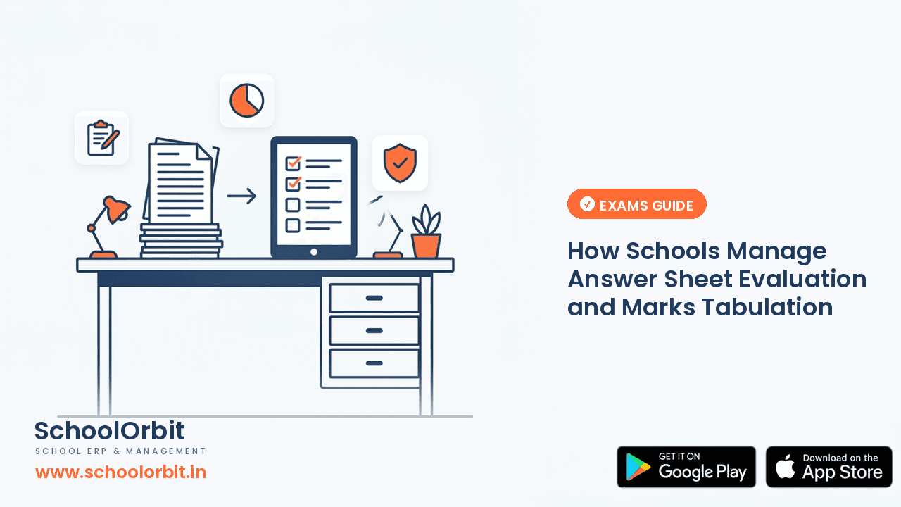 How Schools Manage Answer Sheet Evaluation and Marks Tabulation