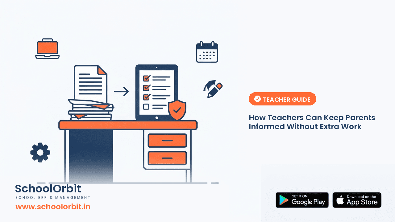 How Teachers Can Keep Parents Informed Without Extra Work
