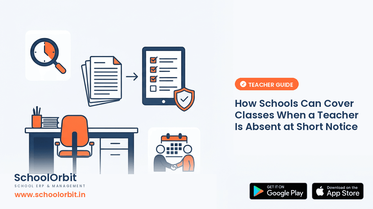 How Schools Can Cover Classes When a Teacher Is Absent at Short Notice