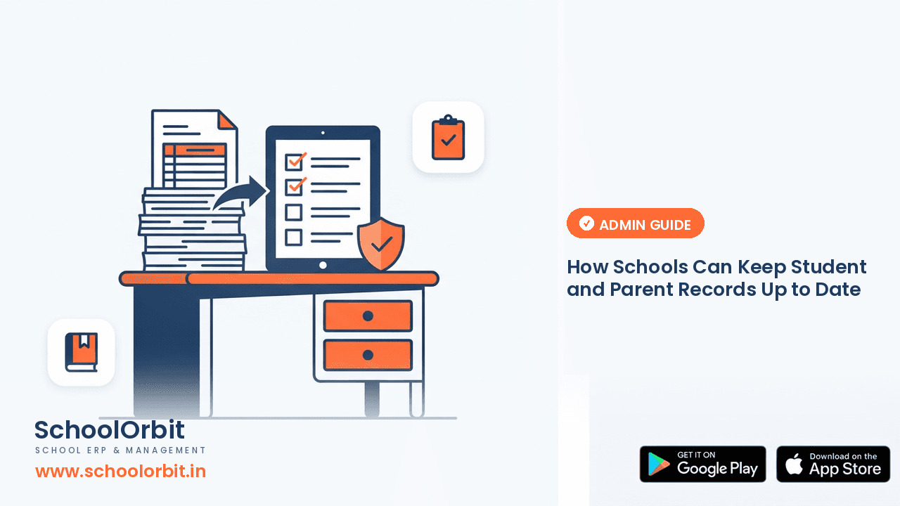 How Schools Can Keep Student and Parent Records Up to Date