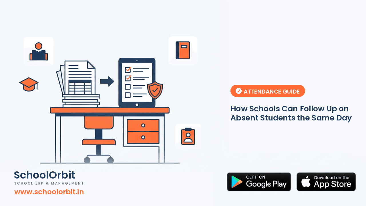 How Schools Can Follow Up on Absent Students the Same Day